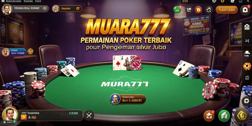 Tampilan menarik dari gameplay Poker di MUARA777 yang seru.